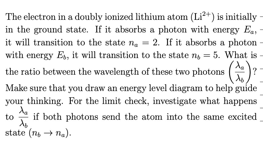 The electron in a doubly ionized lithium atom (Li2+) is initially