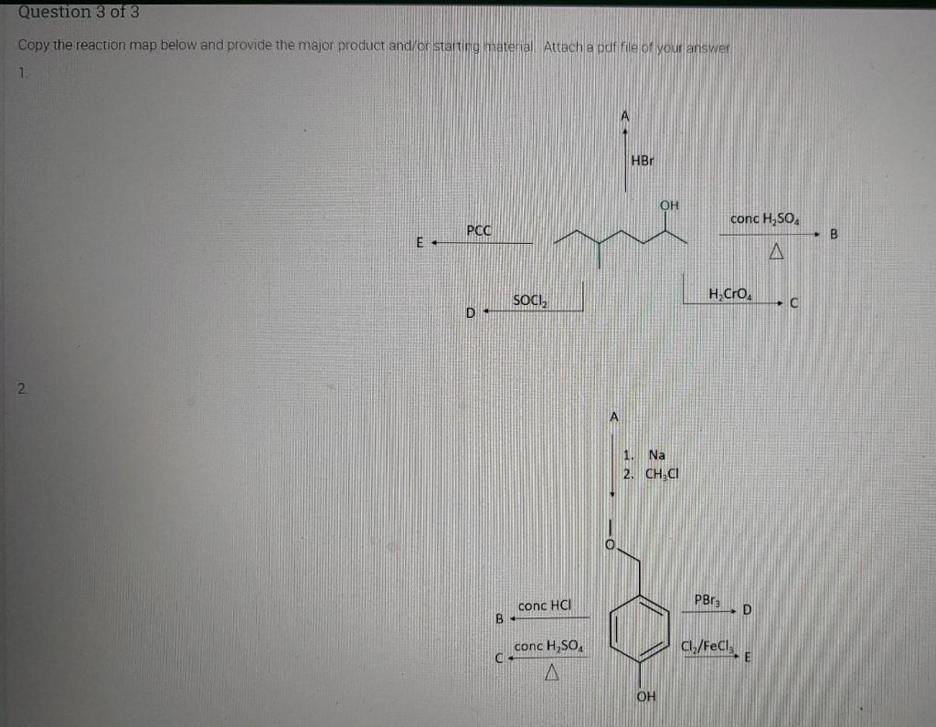 ANSWER WITH COMPLETE SOLUTION NEEDED ASAP Copy the reaction map below and