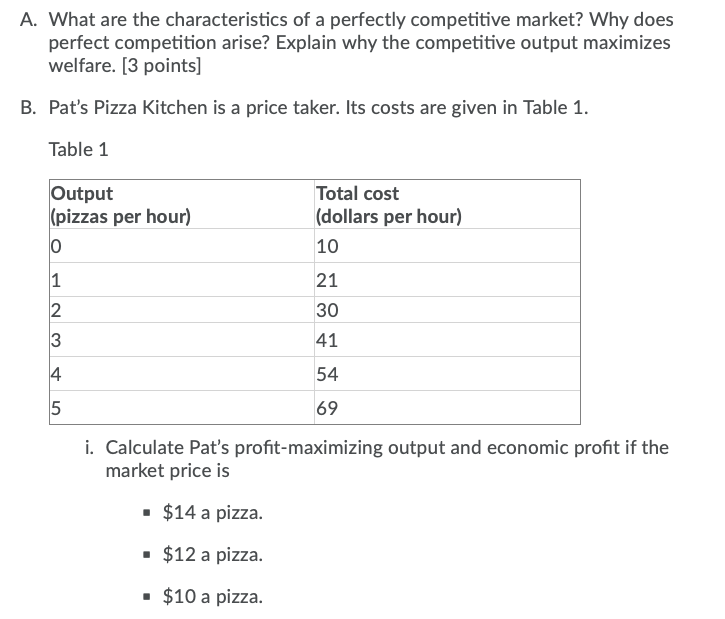 Please answer in detail and with economic terms rather Than general. A.