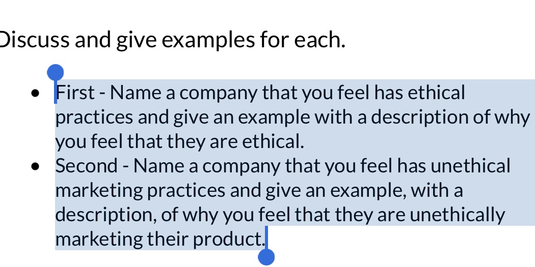 Discuss and give examples for each. First - Name a company