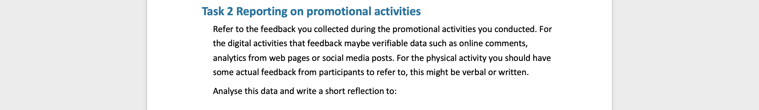 Please help me out Task 2 Reporting on promotional activities Refer to