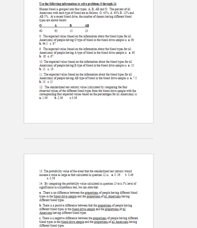 Use the following information to solve problems & through 14 Human