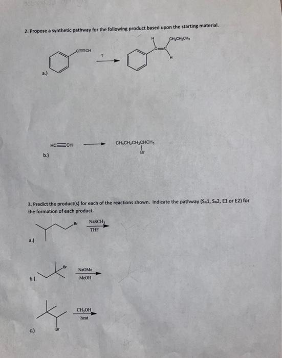 Please help! 2. Propose a synthetic pathway for the following product based