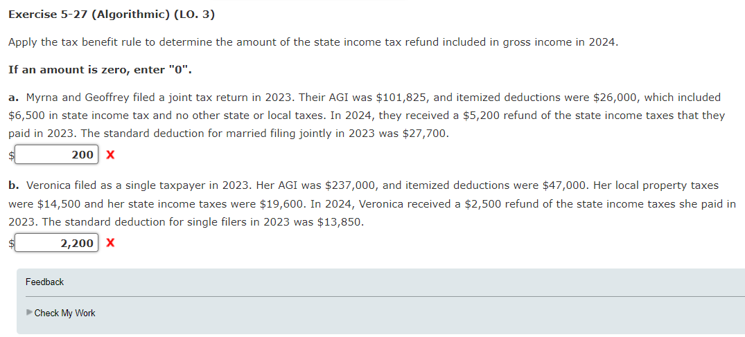  Exercise 5-27(Algorithmic)(LO.3) Apply the tax benefit rule to determine the amount