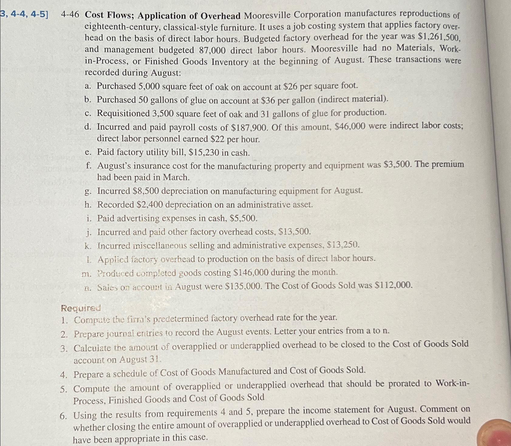  3,4-4,4-5]4-46 Cost Flows; Application of Overhead Mooresville Corporation manufactures reproductions of