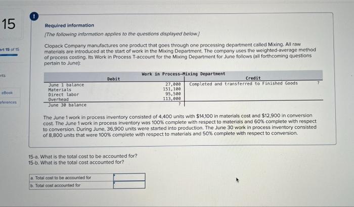 process inventory consisted of 4,400 units with $14,100 in materials cost and