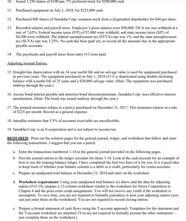 C 10. Issued 1,250 shares of $100 par, 7% preferred stock for