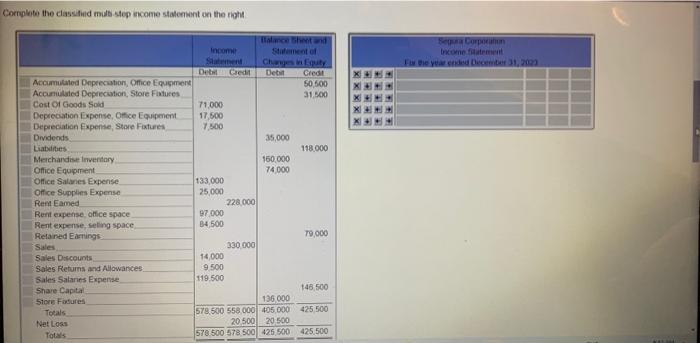  Corrplete the classifid mult step iccome statenivent on the right