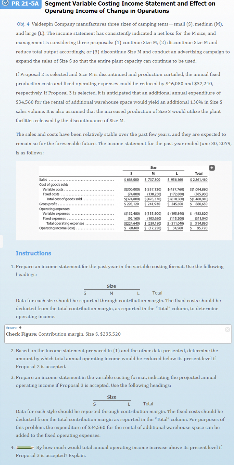  PR 21-5A , Segment Variable Costing Income Statement and Effect on