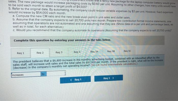 statement for the most recent month is given below: Required: 1. Compute