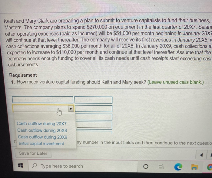spend $270,000 on equipment in the first quarter of 20X7. Salaries and