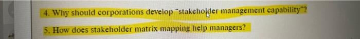 GNED 4. Why should corporations develop "stakeholder management capability"? 5. How does