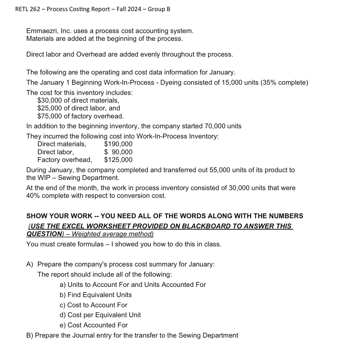  Process Costing Worksheet W Average method Step 1- Find Units to
