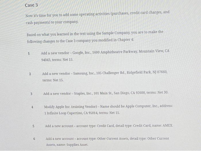  Now it's time for you to add some operating activities (purchases,