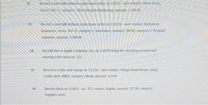 you learned in the text using the Sample Company, you are to