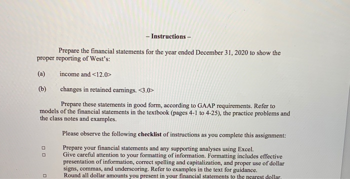 It requires you to complete a problem on the reporting of income