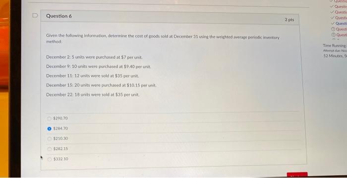 Question 6 2 pts Questi Questi Quest Questi Quest Given the