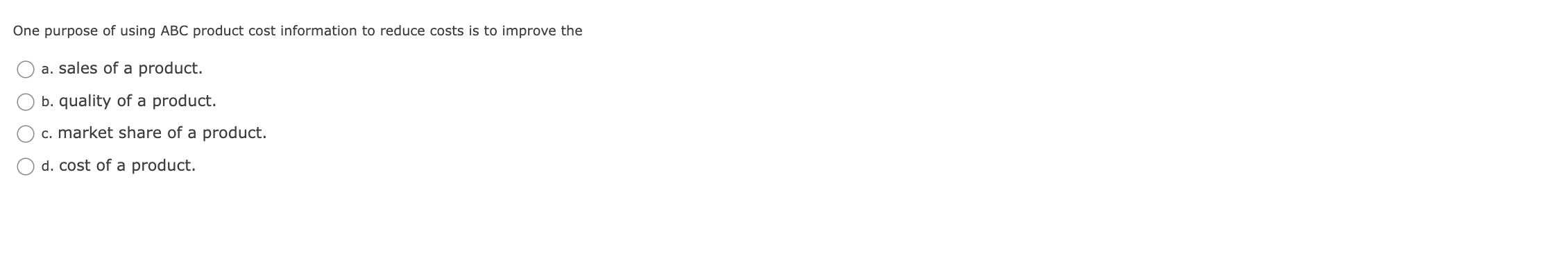 based usage quantities for each product by each activity are estimated as