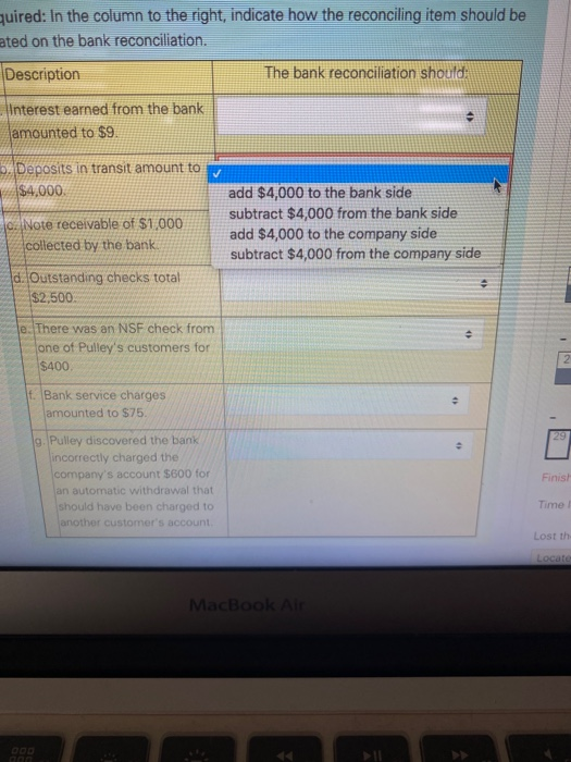 indicate how the reconciling item should be treated on the bank reconciliation.
