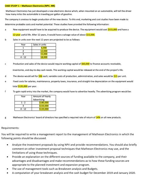 CASE STUDY 1 - Matheson Electronics (NPV, IRR) Matheson Electronics has