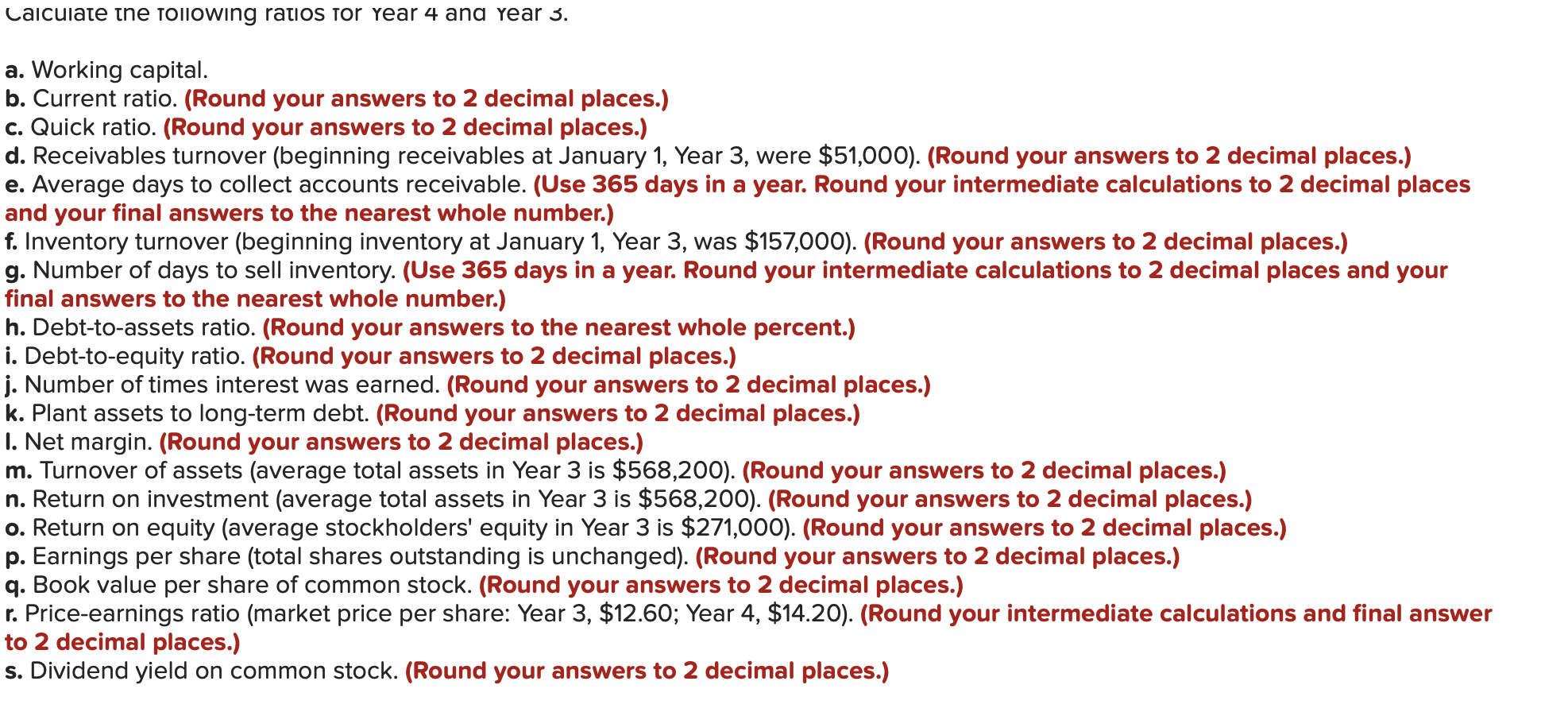 follow. 10 points VERNON COMPANY Balance Sheets As of December 31 Year