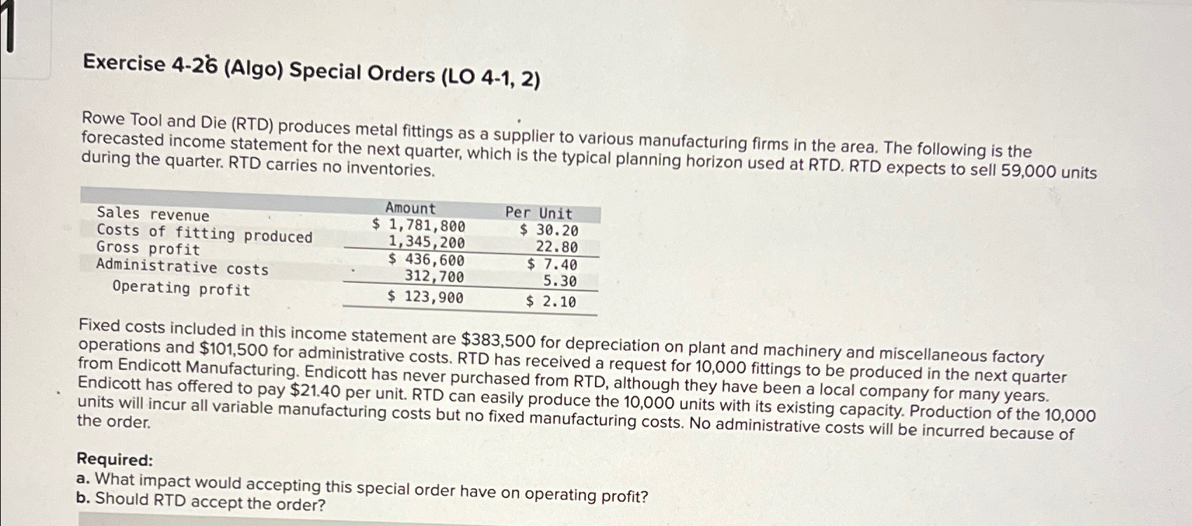  Exercise 4-2'(Algo) Special Orders (LO 4-1,2) Rowe Tool and Die (RTD)
