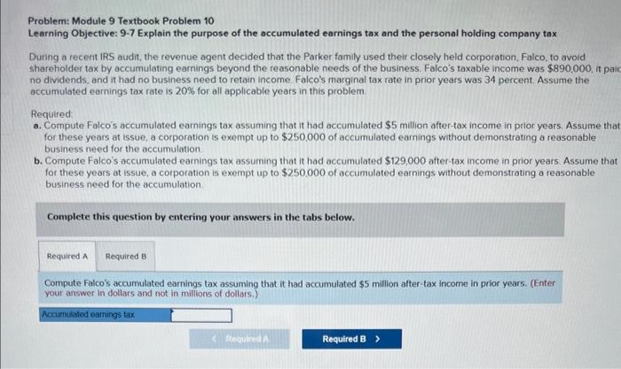  q10 Problem: Module 9 Textbook Problem 10 Learning Objective: 9-7 Explain