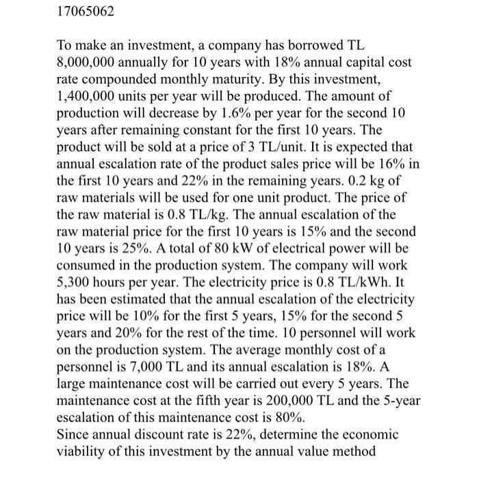 please do not copy other solution To make an investment, a company