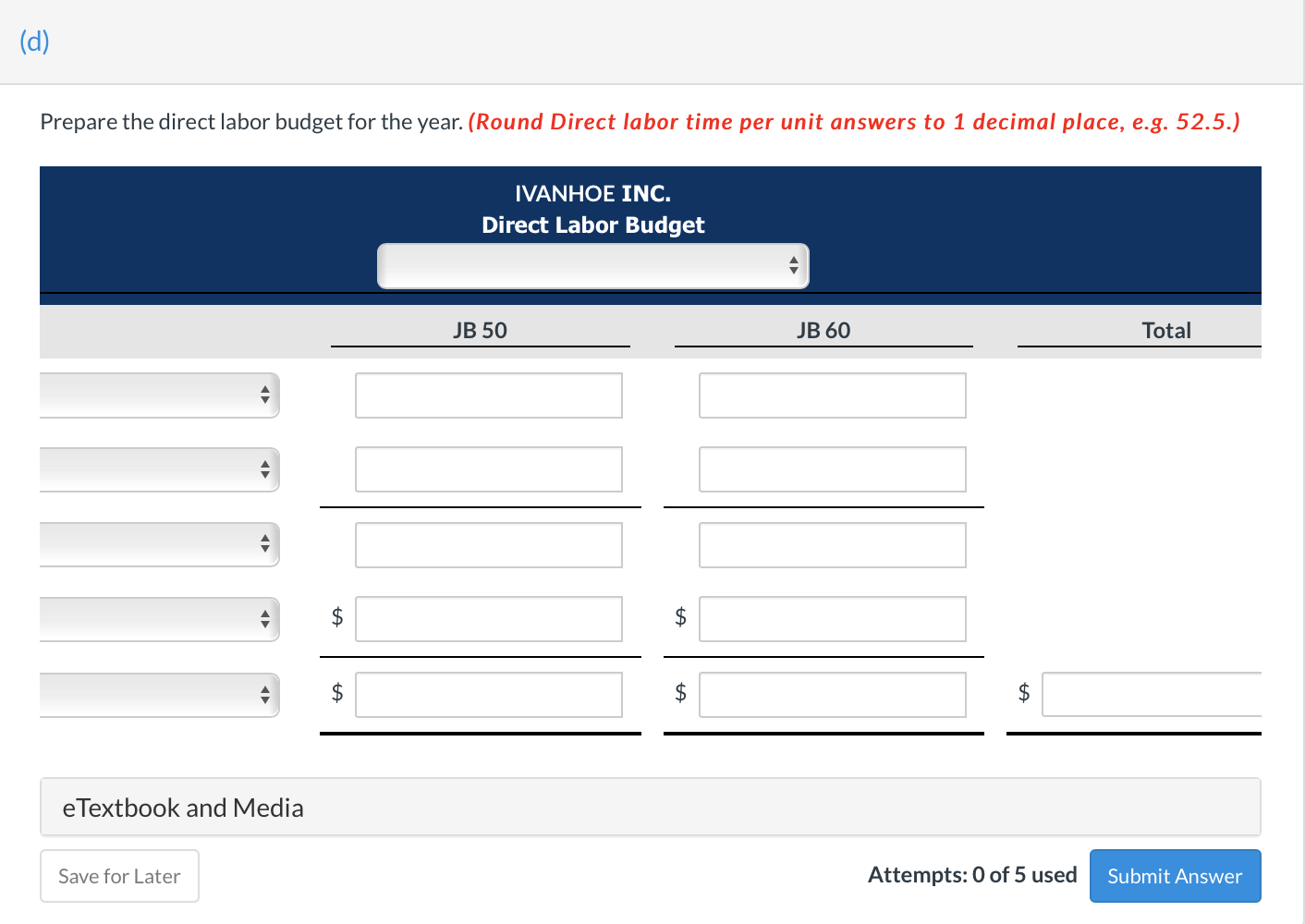JB 60 Sales budget: Anticipated volume in units 432,000 216,000 Unit selling