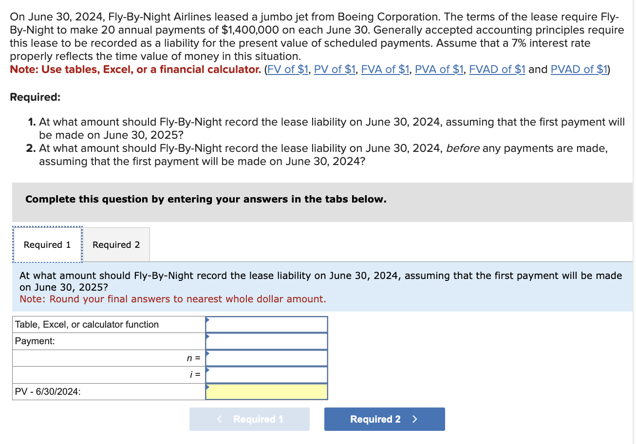  On June 30,2024, Fly-By-Night Airlines leased a jumbo jet from Boeing