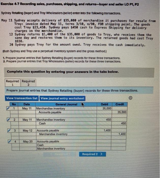 I need help solving for "Required 1 and Required 2". Exercise 4-7