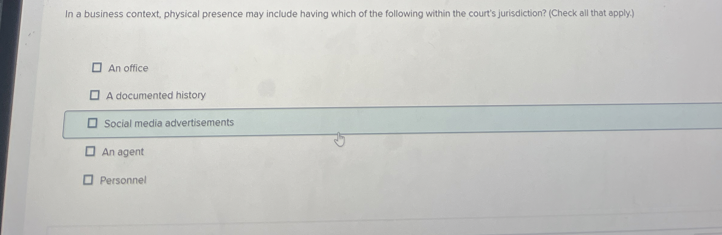  In a business context, physical presence may include having which of