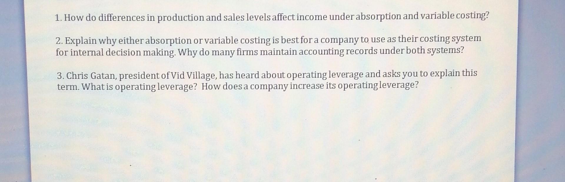  1. How do differences in production and sales levels affect income