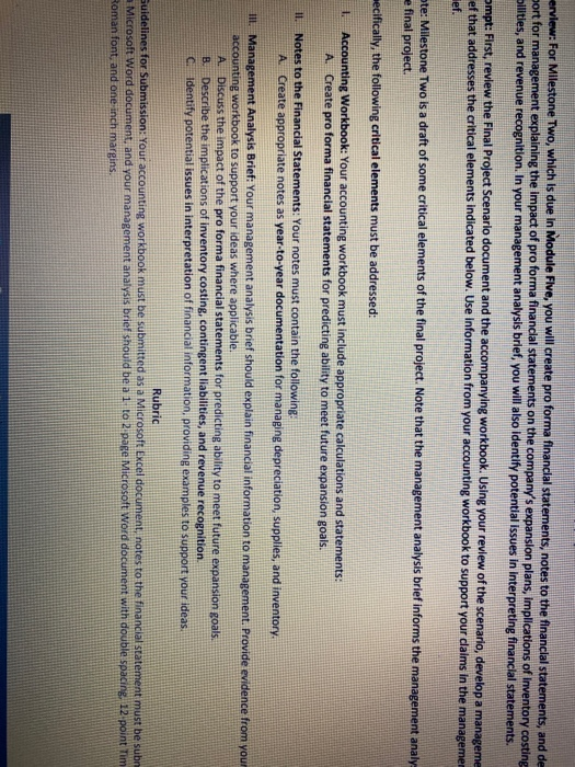  verview: For Milestone Two, which is due in Module Five, you