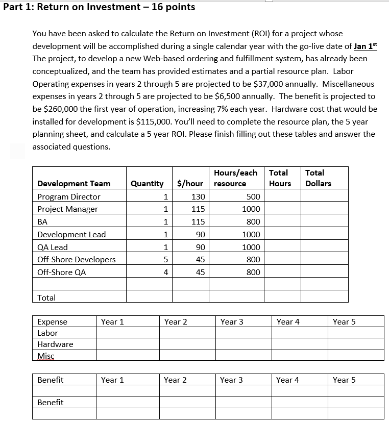  Question 1 [2 points]: What is the total labor cost of