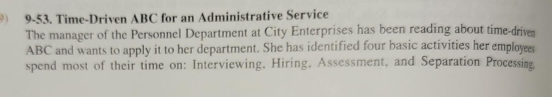  Please answer required a b c and d for question 9-53