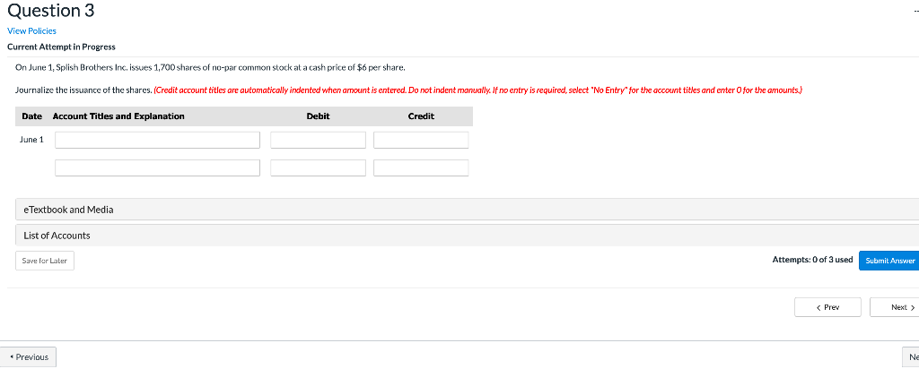 Question 3 View Policies Current Attempt in Progress On June 1,