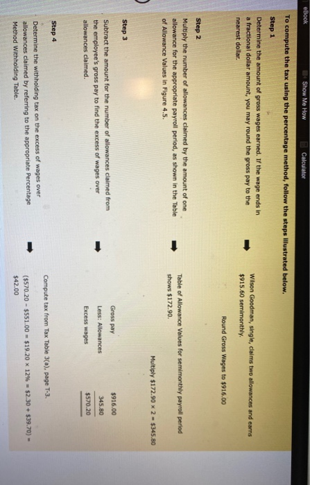 compute the federal income taxes to withhold from the wages or salaries