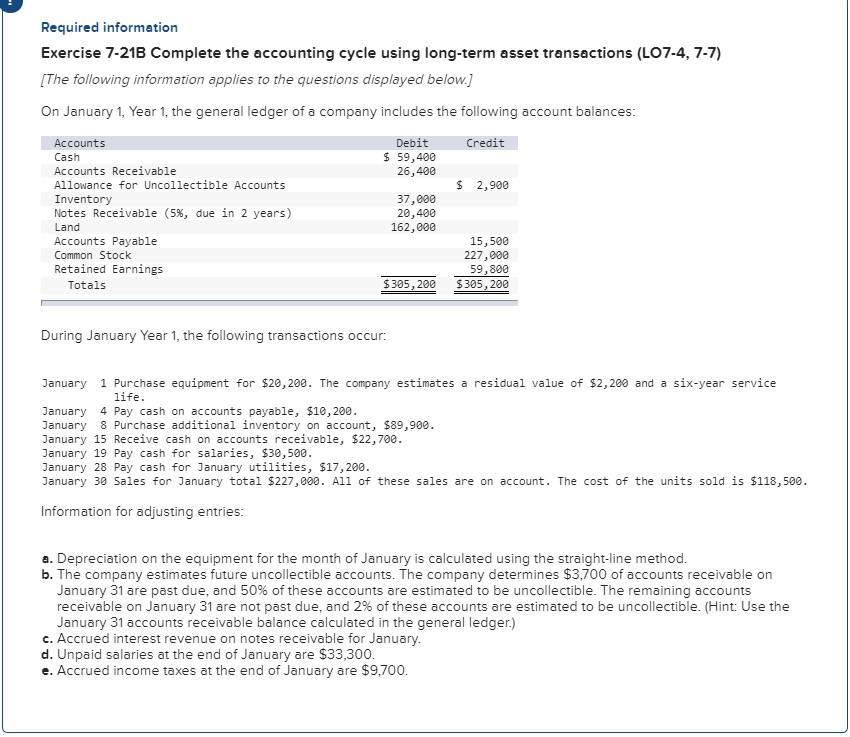  Required information Exercise 7-21B Complete the accounting cycle using long-term asset