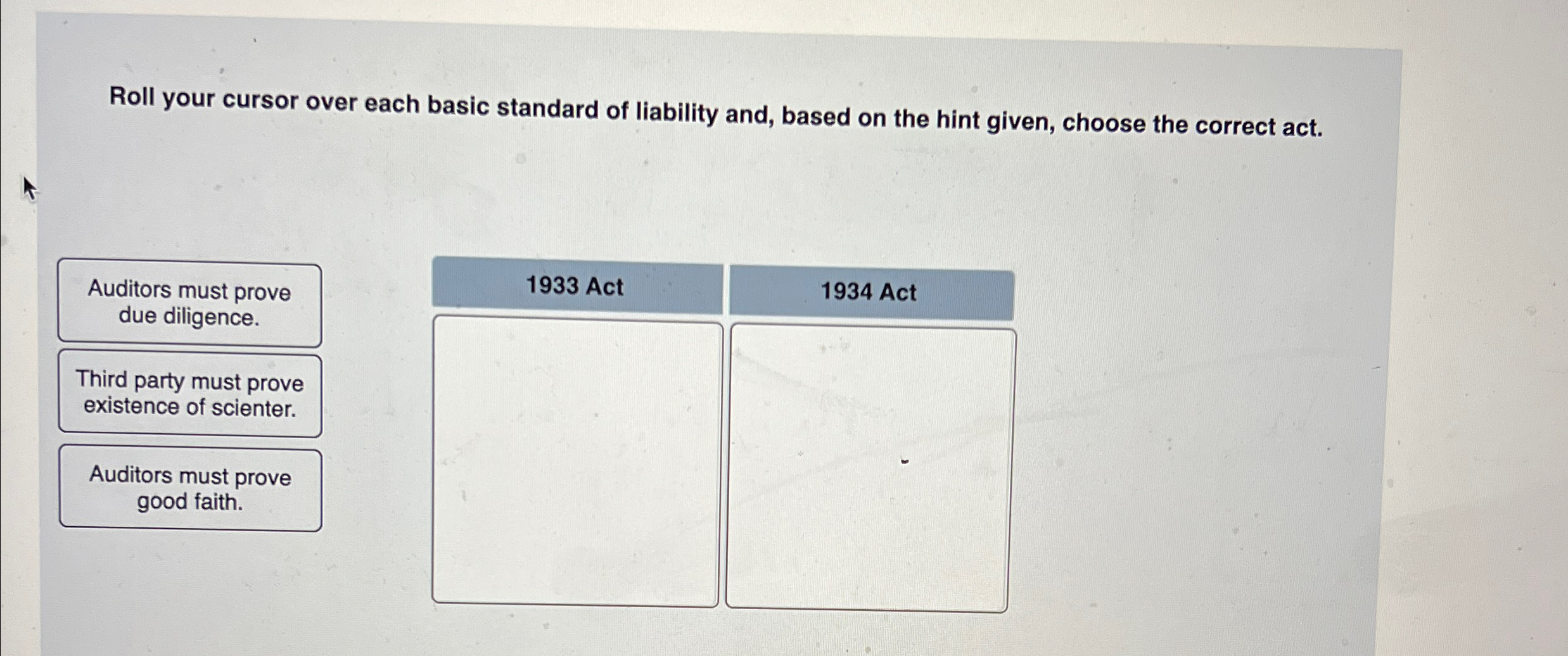  Roll your cursor over each basic standard of liability and, based