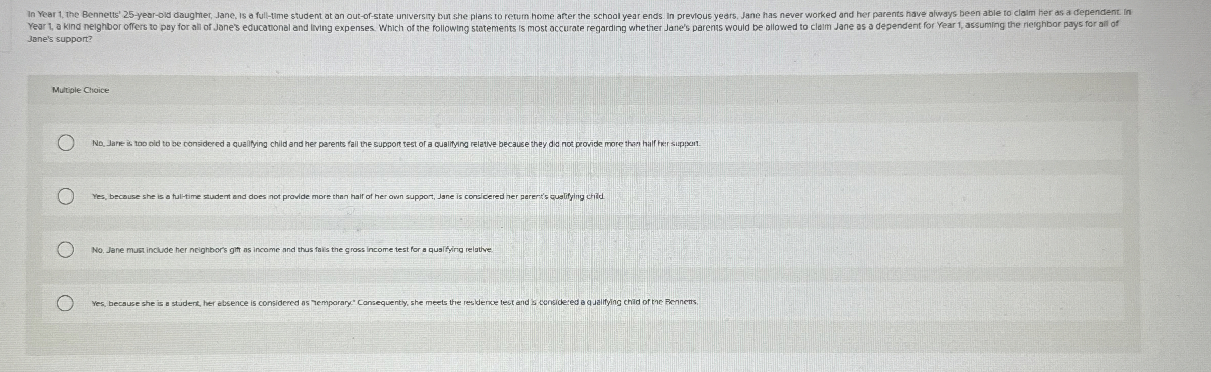  Jane's suppor? Multiple Choice No. Jane is too old to be