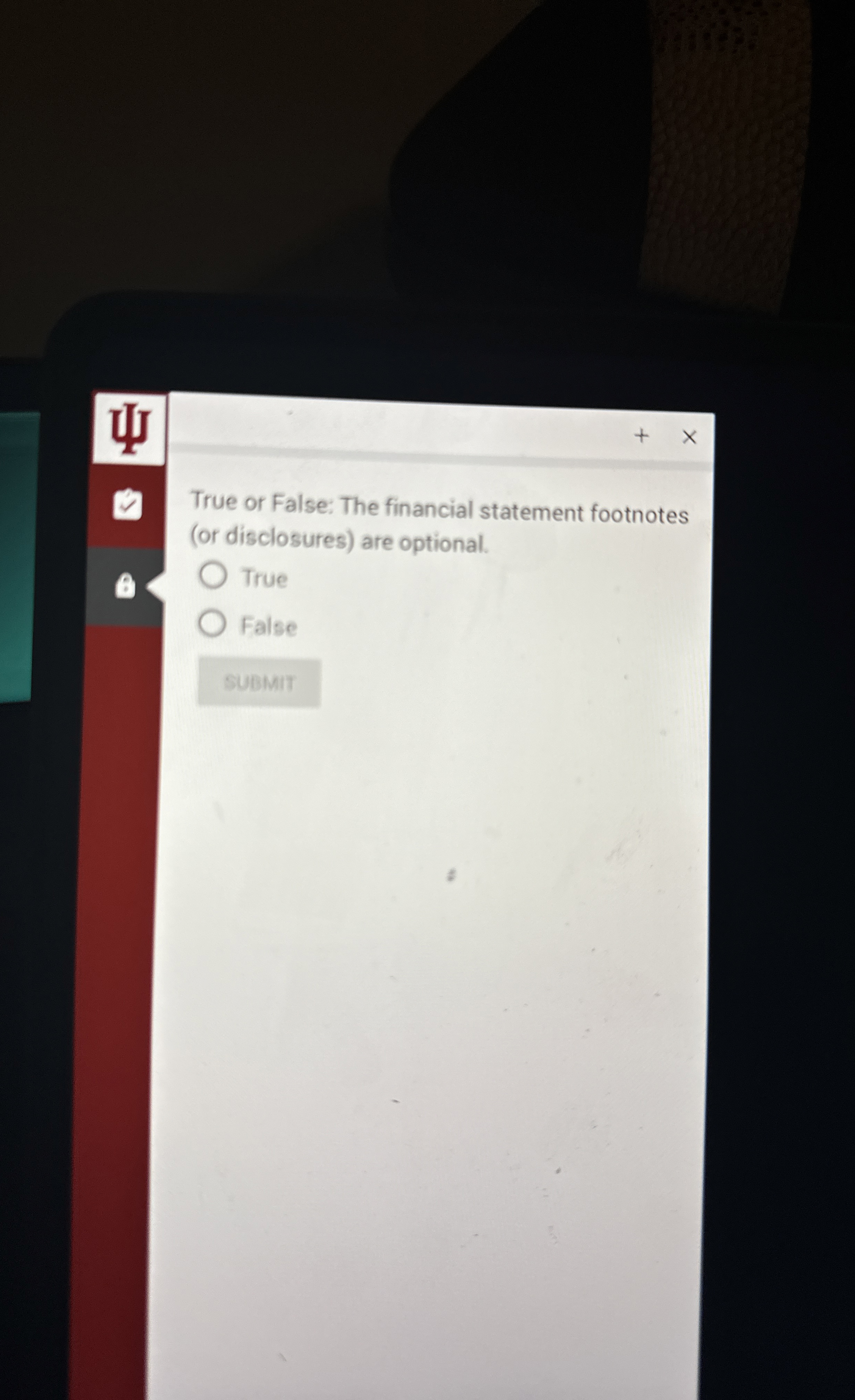  True or False: The financial statement footnotes (or disclosures) are optional.