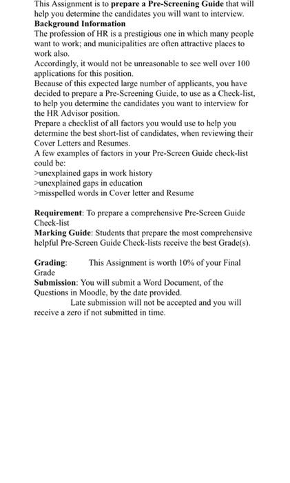  This Assignment is to prepare a Pre-Screening Guide that will help