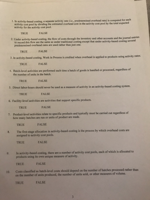1-10 1. In activity-based costing, a separate activity rate (ie, predetermined overhead