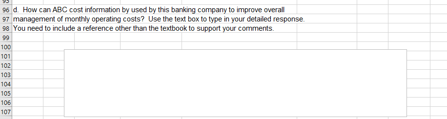 QUESTION: DATA FOR QUESTION: 95 96 d. How can ABC cost information