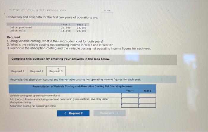 $3 per unit variable; $252,000 fixed each year. The company's $32 unit