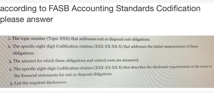 1 420 FASB ASC 420: "Exit or Disposal Cost Obligations." 420 10