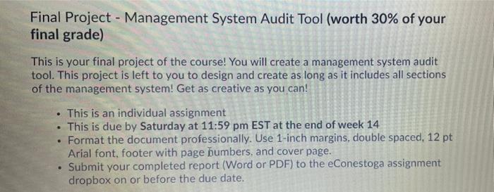 please fast Final Project - Management System Audit Tool (worth 30% of