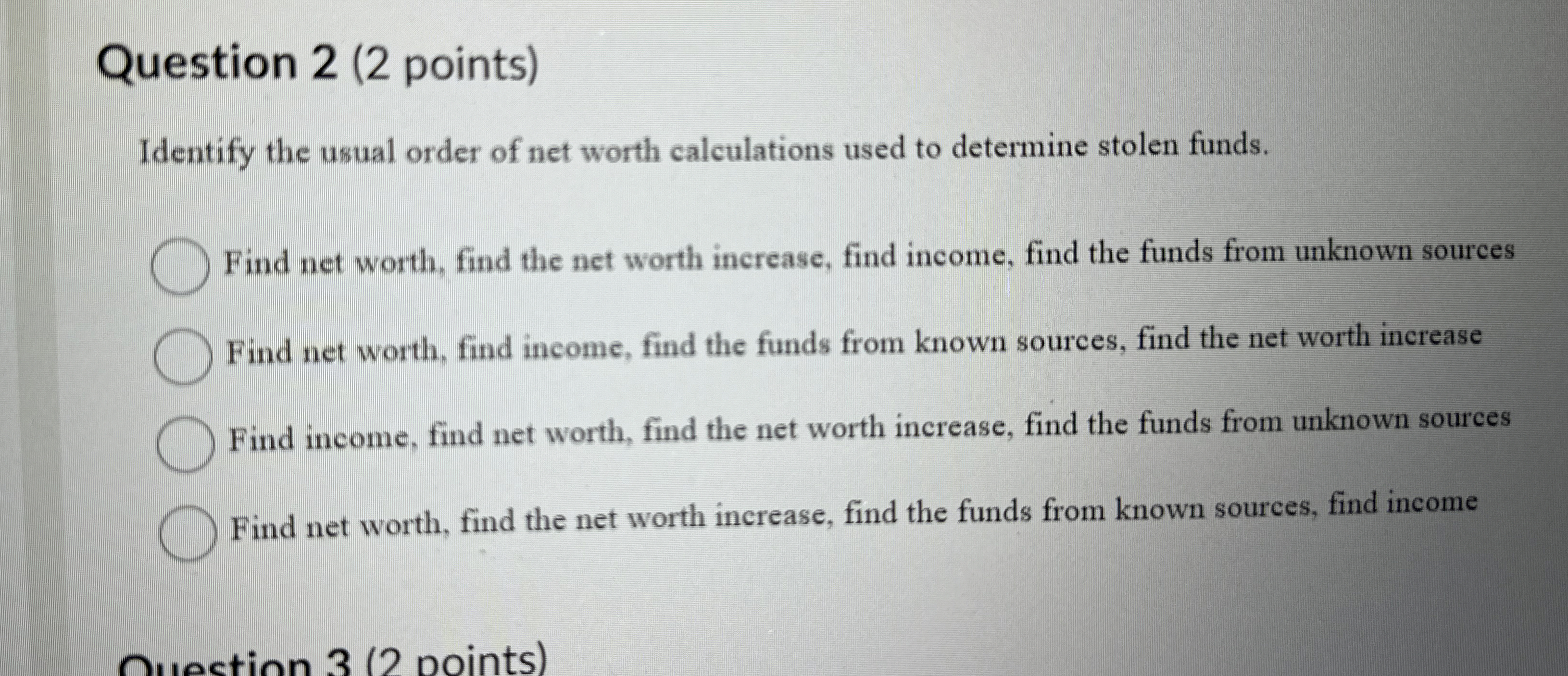  Question 2(2 points) Identify the usual order of net worth calculations