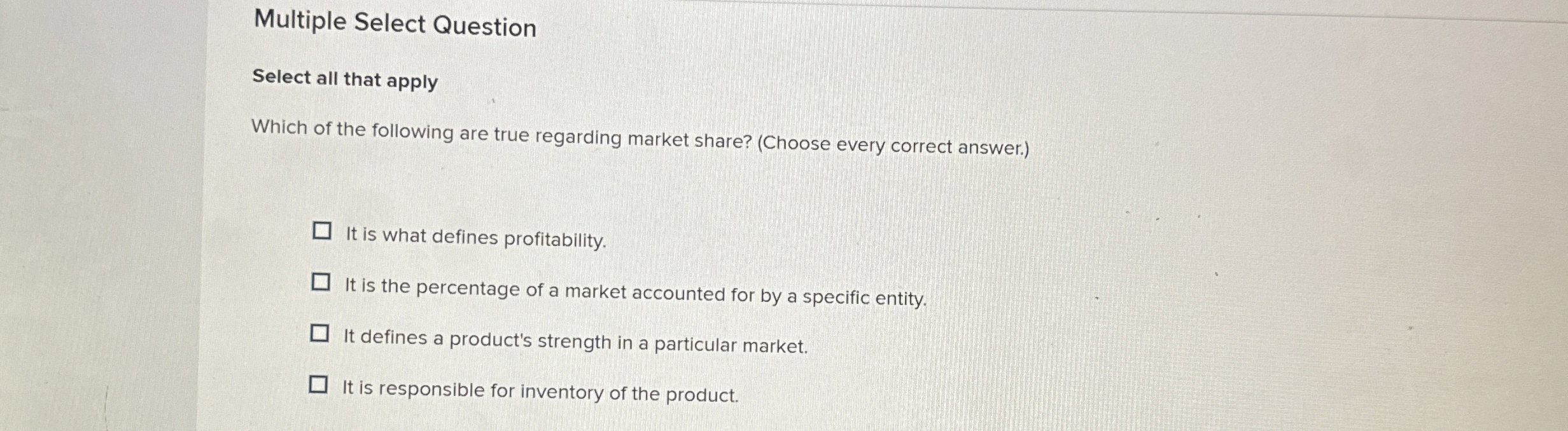  Multiple Select Question Select all that apply Which of the following